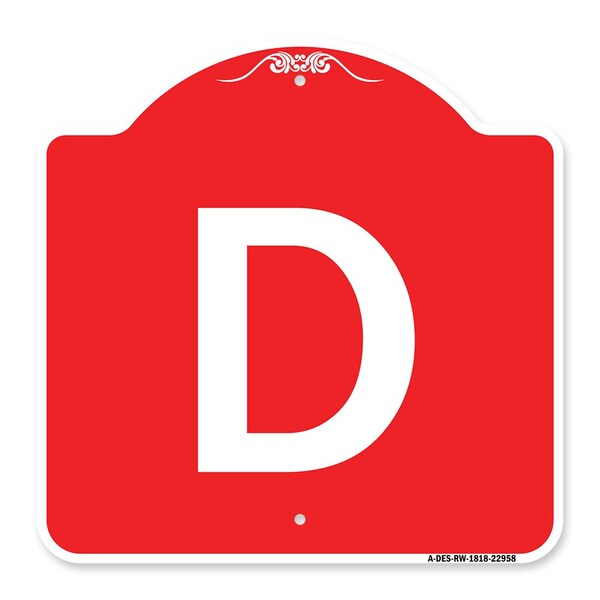 Designer Series Sign-Sign W/ Letter D, Red & White Aluminum Sign, 18" x 18", RW-1818-22958